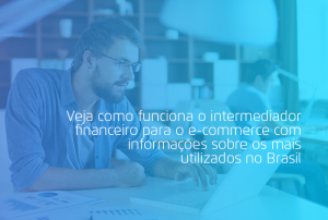 intermediador financeiro para e-commerce